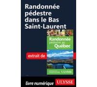 Randonnée Pédestre Dans Le Bas Saint-laurent (ebook)