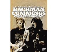 Bachman, Randy - Randy Bachman & Burton Cummings - First Time Around [USA] [DVD]
