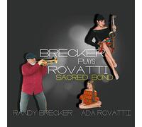Randy Brecker - Brecker Plays Rovatti W/ Ada Rovatti