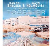 Randy Brecker & Mats Holmquist - Collaboration