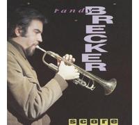 Randy Brecker - Score