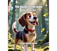 Randy Finds His Pack (The Hound of the Town)