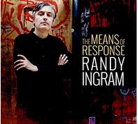 Randy Ingram - The Means Of Response