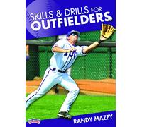 Randy Mazey: Skills and Drills for Outfielders (DVD)