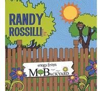 Randy Rossilli, Jr. - Songs from My Backyard