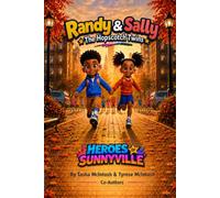 Randy & Sally The Hopscotch Twins: Heroes Of Sunnyville