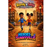 Randy & Sally The Hopscotch Twins: Heroes Of Sunnyville