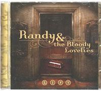 Randy & the Bloody Lovelies - Lift