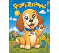 Randy the Hound: Adventures and Friends
