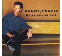 Randy Travis - Rise and Shine