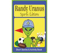 Randy Uranus Sports Edition: Short stories and activies
