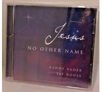 Randy Vader - Jesus No Other Name (UK
