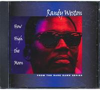 Randy Weston - How High the Moon