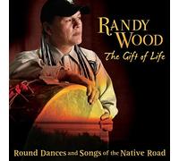 Randy Wood - The Gift of Life