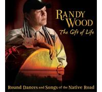 Randy Wood The Gift of Life: Round Dances and Songs of th (CD) (Importación USA)