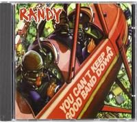 Randy - You Can'T Keep A Godd Band Down