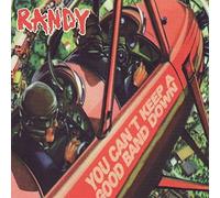 Randy - You Can't Keep a Good..