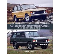 Range Rover First Generation: The Complete Story (Crowood Autoclassics)