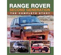 Range Rover Second Generation: The Complete Story (Crowood Autoclassics)