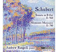 Rangell - Schubert - Piano Sonata D960, Moments Musicaux D780