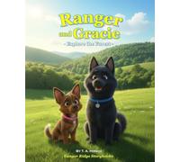 Ranger and Gracie Explore the Forest (Ranger and Gracie Adventure Series)