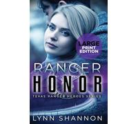 Ranger Honor: A Small-town Christian Romantic Suspense (Large Print): 5 (Texas Ranger Heroes)