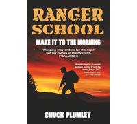 Ranger School: Make it to the Morning