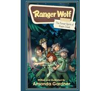 Ranger Wolf: The Forest Spirit of Basin Creek