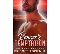 Ranger's Temptation: A Fake Dating Short Romance (Untamed Rangers)