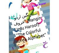 "رنگین اردو حروف" (Rangin Urdu Haroof) "The Colorful Urdu Alphabet": "Exploring the Vibrant World of Urdu Letters" or "A Fun and Colorful Journey Through Urdu Alphabets"