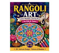 RANGOLI ART: Indian Mandala Colouring Book