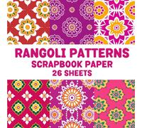 Rangoli Patterns Scrapbook Paper Pad: Double Sided Sheets for Cardmaking, Craft Projects Mixed media Junk Journal, ATC,