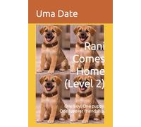 Rani Comes Home (Level 2): One boy. One puppy. One forever friendship. (Adventures Of Rani And Zoe)