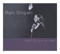 Rani Singam - with a Song in My Heart [Import]