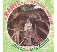 Ranil Y Su Conjunto Tropical - Sonido Amazonico [Vinilo]