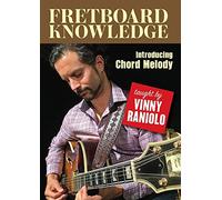 Raniolo, Vinny - Fretboard Knowledge: Introducing Chord Melody [USA] [DVD]