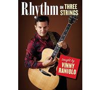 Raniolo, Vinny - Vinny Raniolo - Rhythm On Three Strings Taught By [Italia] [DVD]