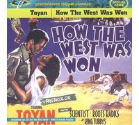 Ranking Toyan - How The West Was Won