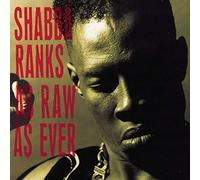 Ranks, Shabba - As Raw As Ever