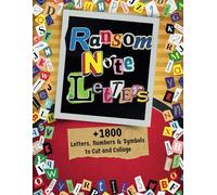 Ransom Note Letter Book +1800 Letters, Numbers & Symbols: Cut Outs and Collage Alphabet Paperback for Adults and Children, Perfect for Journaling, ... Ephemera Vision Game (Cutout & Collage Books)