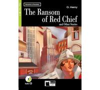 RANSOM OF RED CHIEF +CD STEP TWO B1.1: The Ransom of Red Chief and Other Stories + audio CD (Reading and training) - 9788877549280 (SIN COLECCION)