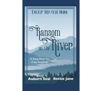 Ransom on the River: Deep River Inn: 1