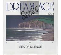 Raoul - Dream Age Series Vol.2 - Sea Of Silence