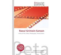 Raoul Grimoin-Sanson: History of Film, Elbeuf, Photography, Thomas Edison