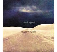 Raoul Vignal – Shadow Bands – Vinilo 12" coloreado – Edición limitada (Broken Silence)