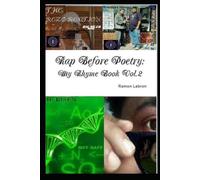 Rap Before Poetry:: My Rhyme Book Vol.2