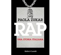 Rap. Una storia italiana. Nuova ediz. (I saggi)