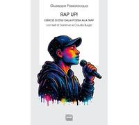 Rap up! Esercizi di stile dalla poesia alla trap (Biblioteca)