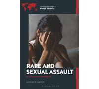 Rape and Sexual Assault: A Reference Handbook (Contemporary World Issues)