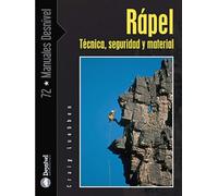 Rápel: Técnica, material y seguridad (SIN COLECCION)
